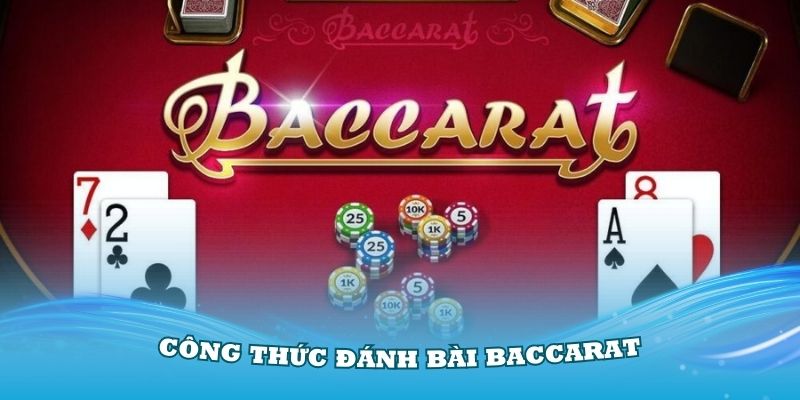 cong-thuc-danh-bai-baccarat